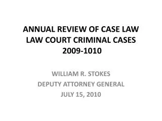 ANNUAL REVIEW OF CASE LAW LAW COURT CRIMINAL CASES 2009-1010
