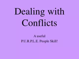 Dealing with Conflicts