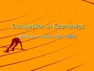 Competition in Economics