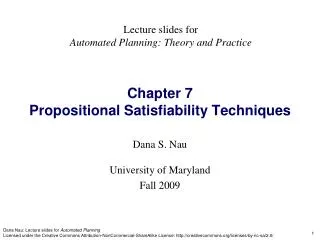 Chapter 7 Propositional Satisfiability Techniques