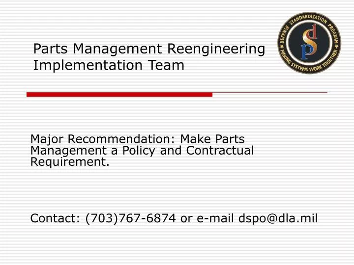 parts management reengineering implementation team