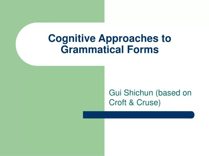 cognitive approaches to grammatical forms