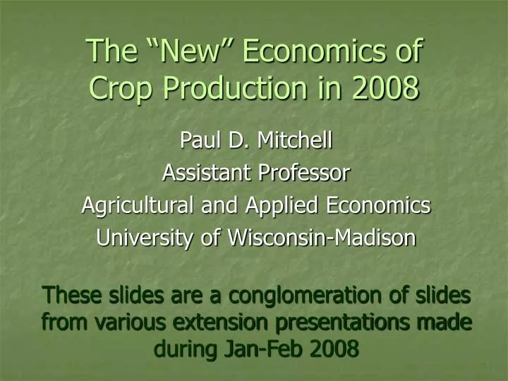 the new economics of crop production in 2008