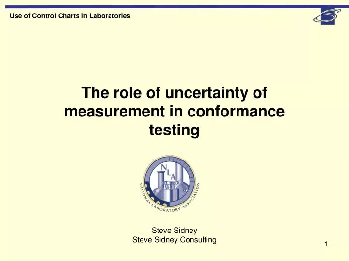 the role of uncertainty of measurement in conformance testing