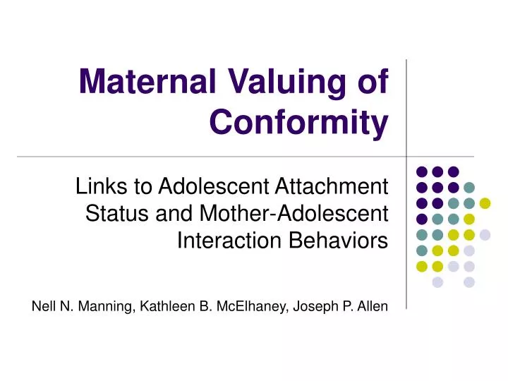 maternal valuing of conformity