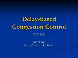 Delay-based Congestion Control