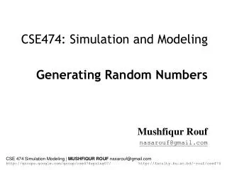 CSE474: Simulation and Modeling Generating Random Numbers