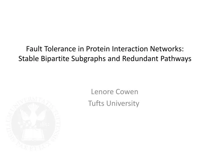 fault tolerance in protein interaction networks stable bipartite subgraphs and redundant pathways