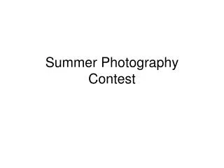 Summer Photography Contest