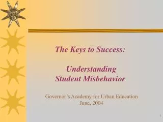 The Keys to Success: Understanding Student Misbehavior