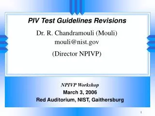 NPIVP Workshop March 3, 2006 Red Auditorium, NIST, Gaithersburg