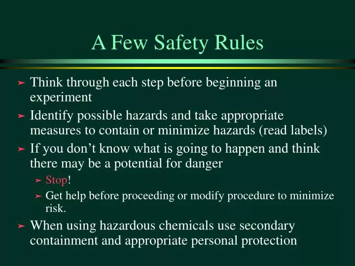 a few safety rules