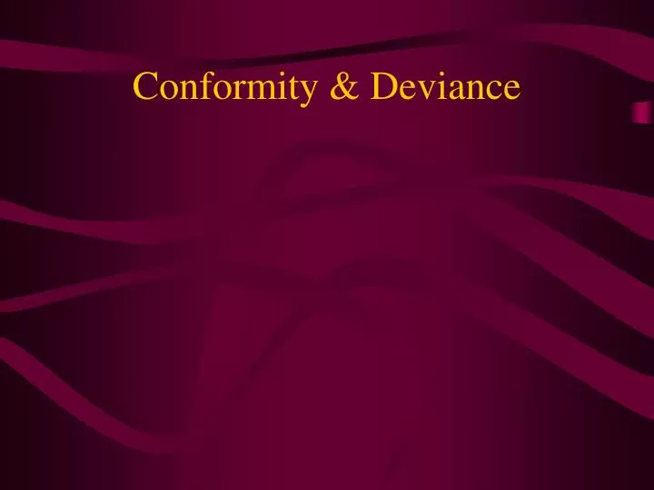 conformity deviance