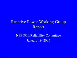Reactive Power Working Group Report