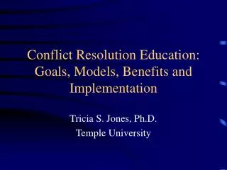 Conflict Resolution Education: Goals, Models, Benefits and Implementation