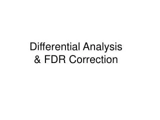 Differential Analysis &amp; FDR Correction