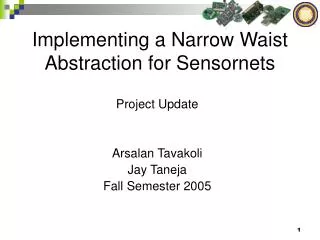 Implementing a Narrow Waist Abstraction for Sensornets