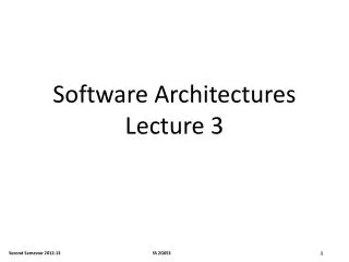 Software Architectures Lecture 3