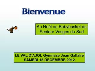 Au Noël du Babybasket du Secteur Vosges du Sud