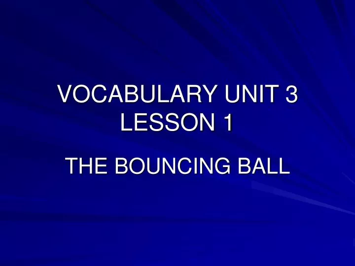 vocabulary unit 3 lesson 1