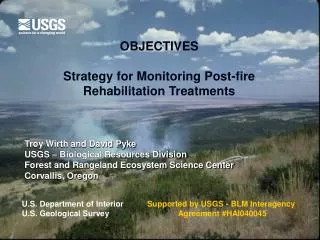 OBJECTIVES Strategy for Monitoring Post-fire Rehabilitation Treatments