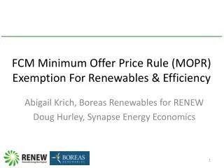 FCM Minimum Offer Price Rule (MOPR) Exemption For Renewables &amp; Efficiency