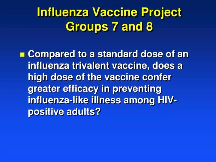 influenza vaccine project groups 7 and 8