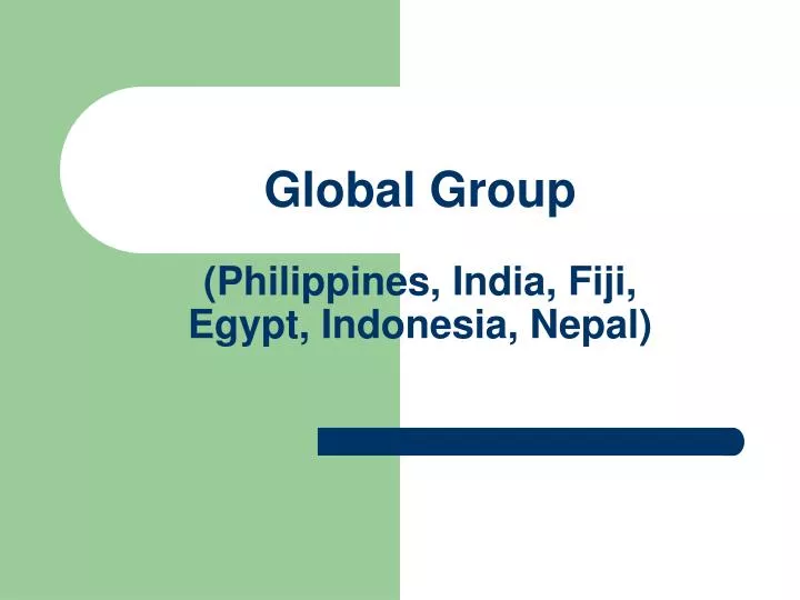 global group philippines india fiji egypt indonesia nepal