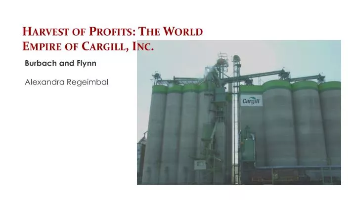 harvest of profits the world empire of cargill inc