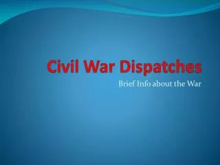 Civil War Dispatches