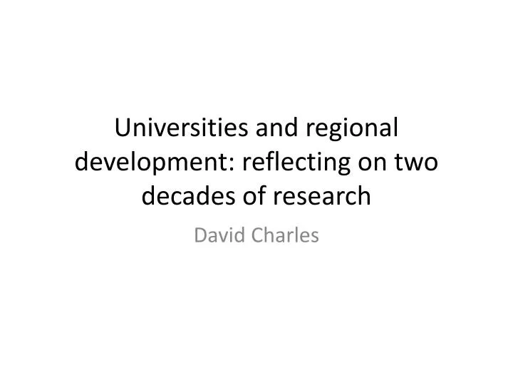 universities and regional development reflecting on two decades of research