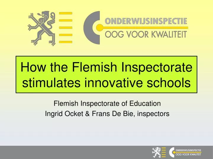 how the flemish inspectorate stimulates innovative schools