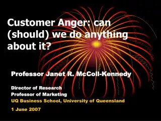 Customer Anger: can (should) we do anything about it?