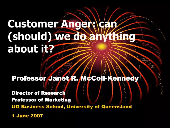 customer anger can should we do anything about it