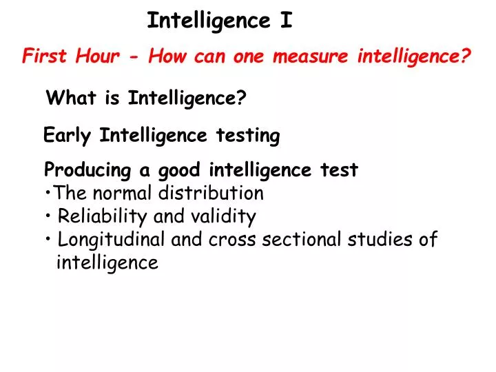 first hour how can one measure intelligence