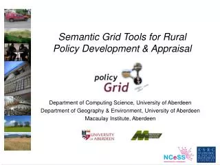 Semantic Grid Tools for Rural Policy Development &amp; Appraisal