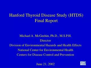 Hanford Thyroid Disease Study (HTDS) Final Report