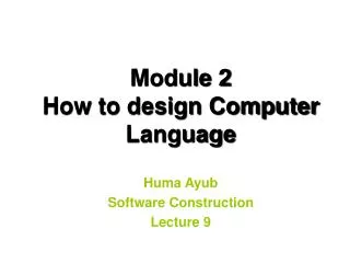 Module 2 How to design Computer Language