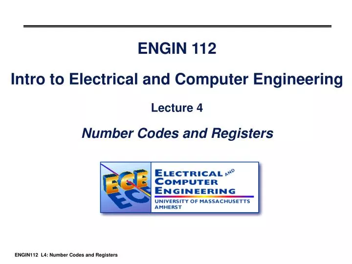 engin 112 intro to electrical and computer engineering lecture 4 number codes and registers