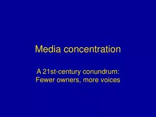Media concentration