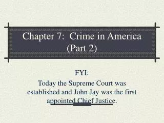 Chapter 7: Crime in America (Part 2)