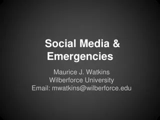 Social Media &amp; Emergencies