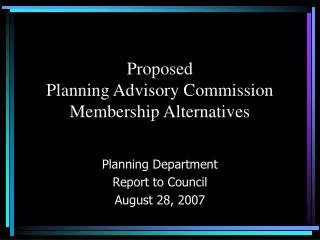 Proposed Planning Advisory Commission Membership Alternatives