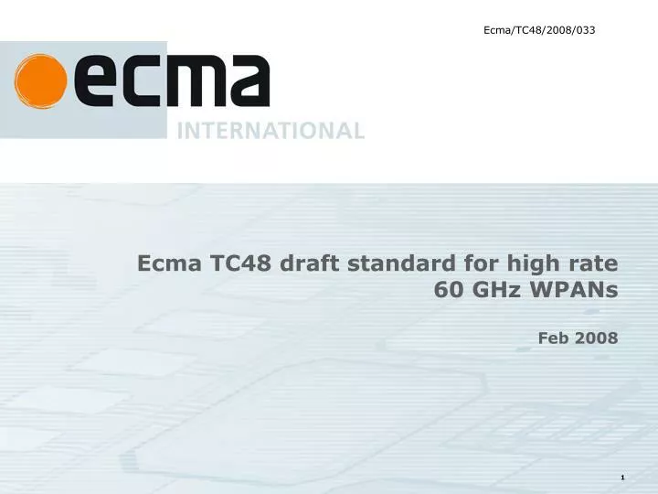 ecma tc48 draft standard for high rate 60 ghz wpans feb 2008