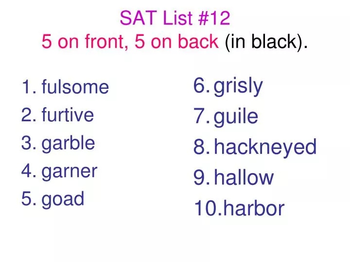 sat list 12 5 on front 5 on back in black