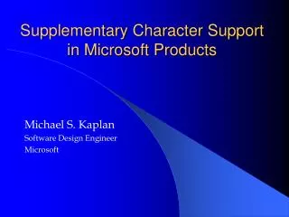 Supplementary Character Support in Microsoft Products