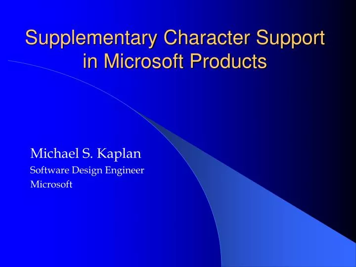 michael s kaplan software design engineer microsoft