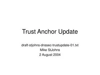 Trust Anchor Update