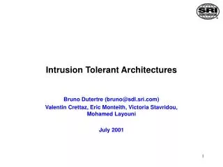 Intrusion Tolerant Architectures