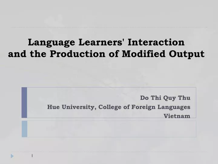 language learners interaction and the production of modified output